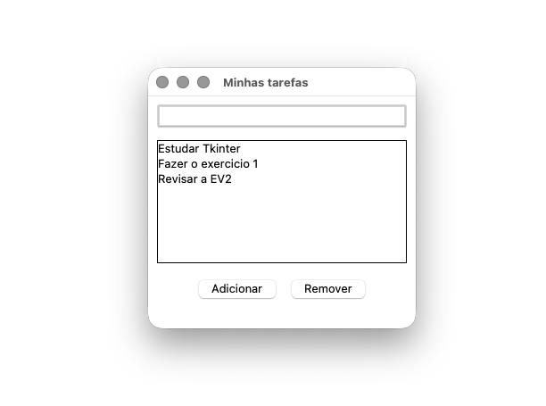 Screenshot da janela 'Minhas tarefas': um campo de texto no topo, abaixo uma lista (Listbox) com algumas tarefas, e na base dois botões lado a lado, 'Adicionar' e 'Remover'.